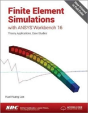 Finite Element Simulations With Ansys Workbench 16 (Including Unique Access Code) - Preview