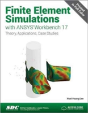 Finite Element Simulations With Ansys Workbench 17 (Including Unique Access Code) - Preview