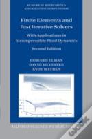 Finite Elements And Fast Iterative Solvers