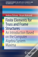 Finite Elements For Truss And Frame Structures