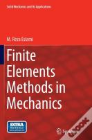 Finite Elements Methods In Mechanics
