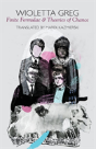 Finite Formulae & Theories Of Chance - Preview