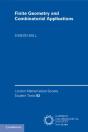 Finite Geometry And Combinatorial Applications - Preview