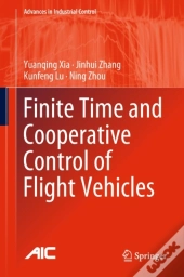 Finite Time And Cooperative Control Of Flight Vehicles