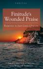 Finitude'S Wounded Praise - Preview