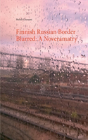 Finnish Russian Border Blurred - Preview
