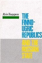 Finno-Ugric Republics And The Russian State - Preview