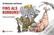 Capa do artigo Fins Als Borbons!