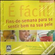 Fins-de-Semana Para Se Sentir Bem na Sua Pele