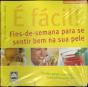 Fins-de-Semana Para Se Sentir Bem na Sua Pele - Preview