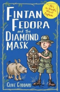 Fintan Fedora And The Diamond Mask - Preview