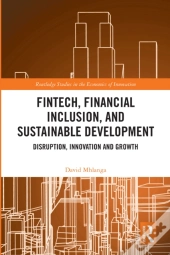 Fintech, Financial Inclusion, And Sustainable Development