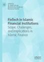 Fintech In Islamic Financial Institutions - Preview