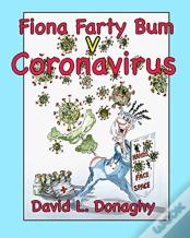 Fiona Farty Bum V Coronavirus