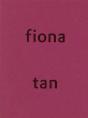 Fiona Tan - Preview