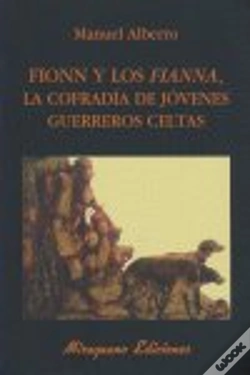 Capa do artigo Fionn Y Los Fianna, La Cofradía De Jóvenes Guerreros Celtas