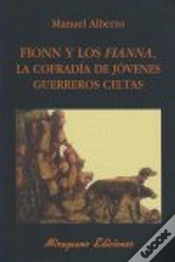 Capa do artigo Fionn Y Los Fianna, La Cofradía De Jóvenes Guerreros Celtas