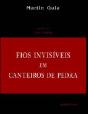 Fios Invisíveis em Canteiros de Pedra - Preview