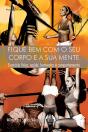 Fique Bem Com O Seu Corpo E A Sua Mente - Preview