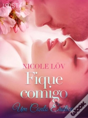 Capa do artigo Fique Comigo - Um Conto Erótico