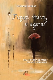 Capa do artigo Fiquei Viúva, E Agora?
