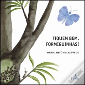 Capa do artigo Fiquem Bem, Formiguinhas!