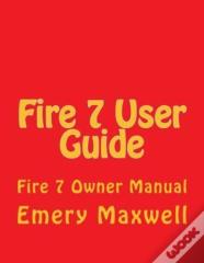 Fire 7 User Guide