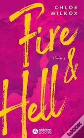 Fire And Hell Tome 1