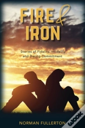 Fire And Iron