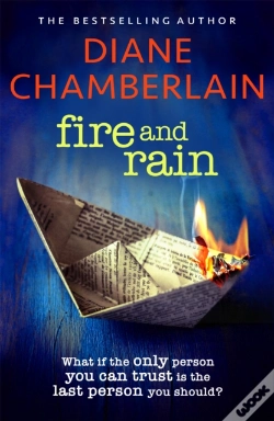 Capa do artigo Fire And Rain: A Scorching, Page-Turning Novel You Won'T Be Able To Put Down