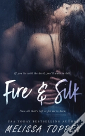 Fire And Silk