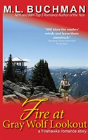 Fire At Gray Wolf Lookout - Preview