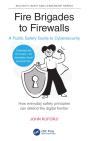 Fire Brigades To Firewalls - Preview