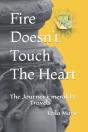Fire Doesn'T Touch The Heart - Preview