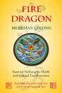 Fire Dragon Meridian Qigong - Preview
