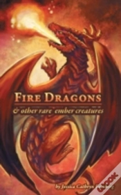 Capa do artigo Fire Dragons & Other Rare Ember Creature
