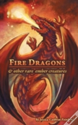 Capa do artigo Fire Dragons & Other Rare Ember Creature