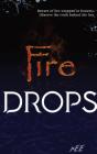 Fire Drops - Preview