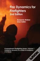 Fire Dynamics For Firefighters