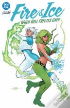 Fire & Ice: When Hell Freezes Over