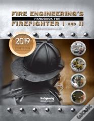 Fire Engineering'S Handbook For Firefighter 1 & 2