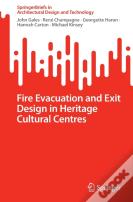 Fire Evacuation And Exit Design In Heritage Cultural Centres