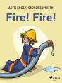 Fire! Fire! - Preview
