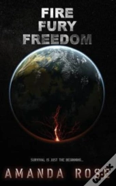 Fire Fury Freedom