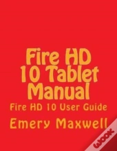 Fire Hd 10 Tablet Manual