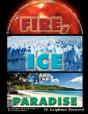 Fire, Ice, And Paradise - Preview