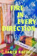 Fire In Every Direction