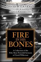 Fire In His Bones