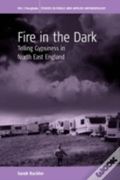 Fire In The Dark
