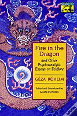 Capa do artigo Fire In The Dragon And Other Psychoanalytic Essays On Folklore